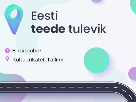 Juubelikonverents "Eesti teede tulevik"